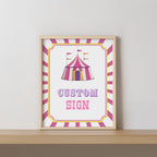 Pink Circus Custom Sign,  Birthday 8x10 Custom Signs