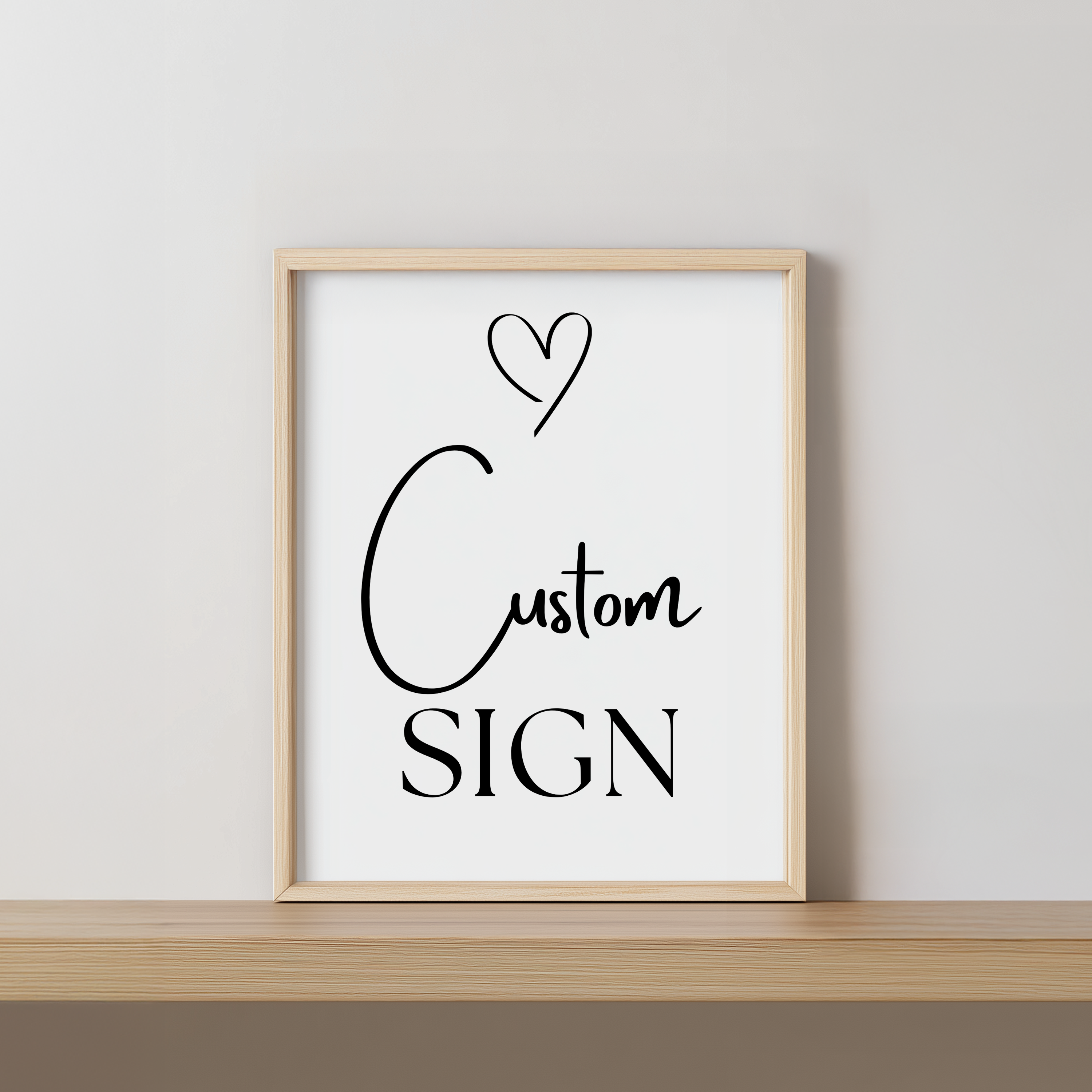 Minimalist Custom Sign, 8x10 Party Custom Signs 9302