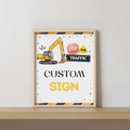 Construction Custom Sign, Dump Truck Birthday 8x10 Custom Signs 9164