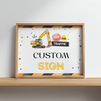 Construction Custom Sign, Dump Truck Birthday 8x10 Custom Signs 9164